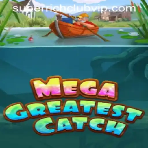 Discover the World of MegaGreatestCatch: The Ultimate Game Experience
