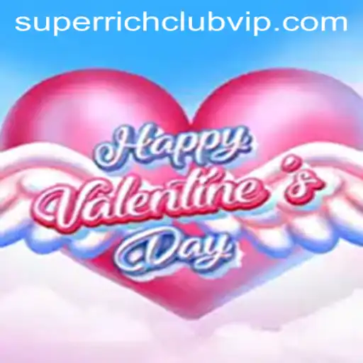 HappyValentinesDay: Unleashing Joy and Romance with SUPERRICHCLUB